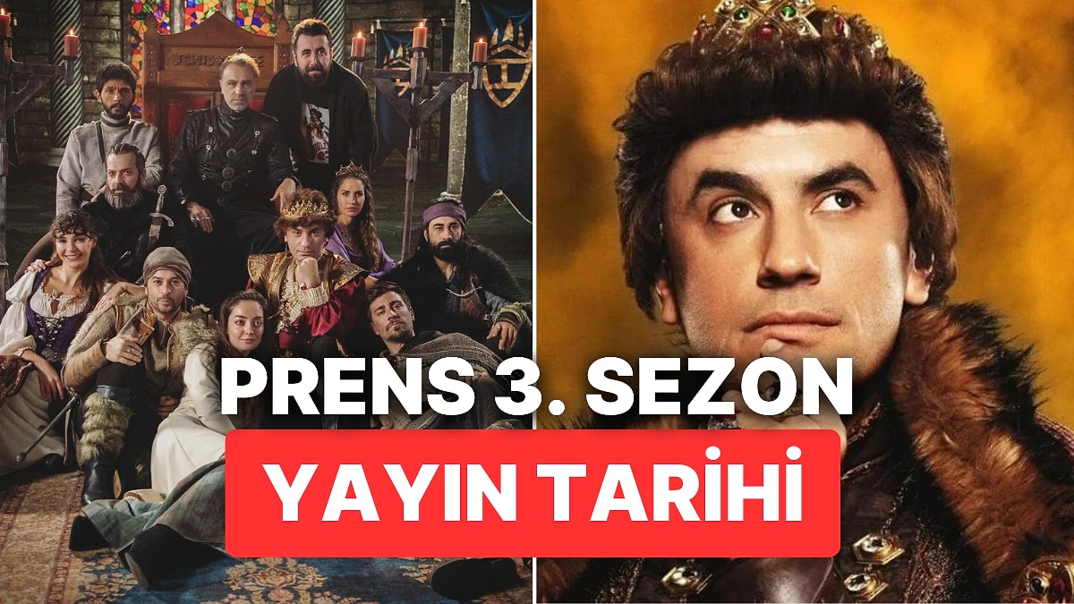 Prens 3. Sezon Ne Zaman Yayınlanacak? Prens 3. Sezon İzle