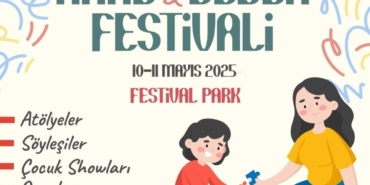 Gaziantep Büyükşehir’den Anne - Bebek Festivali