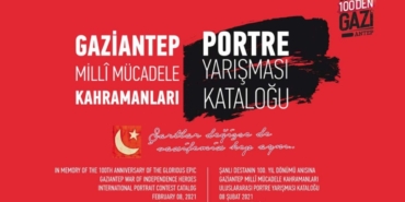 Gaziantep Büyükşehir’den Milli Mücadele Ruhunu Anlatan Bir Eser Daha