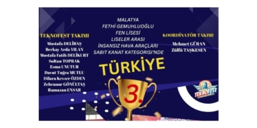 Fethi Gemuhluoğlu Fen Lisesi Teknofest’te Türkiye Üçüncüsü Oldu